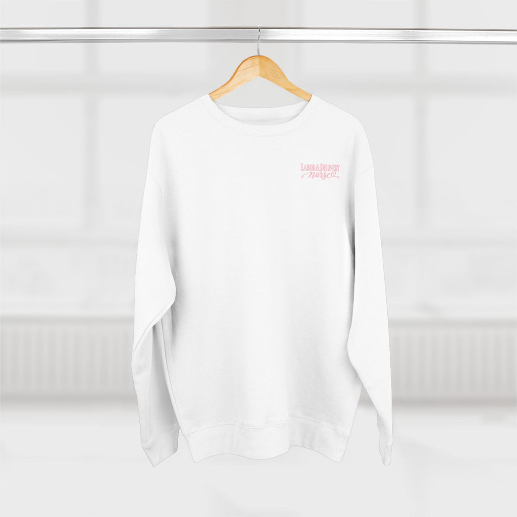 Labor & Delivery Crewneck Sweatshirt ♡ Where Miracles Begin