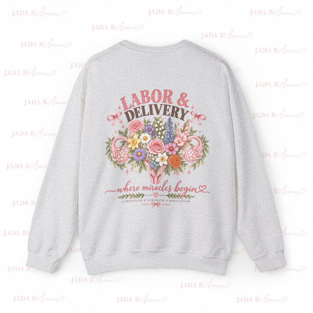 Where Miracles Begin | Labor & Delivery Nurse Sweatshirt