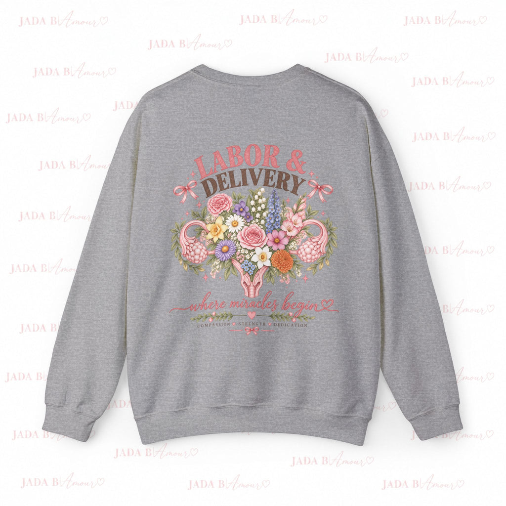 Where Miracles Begin | Labor & Delivery Nurse Sweatshirt