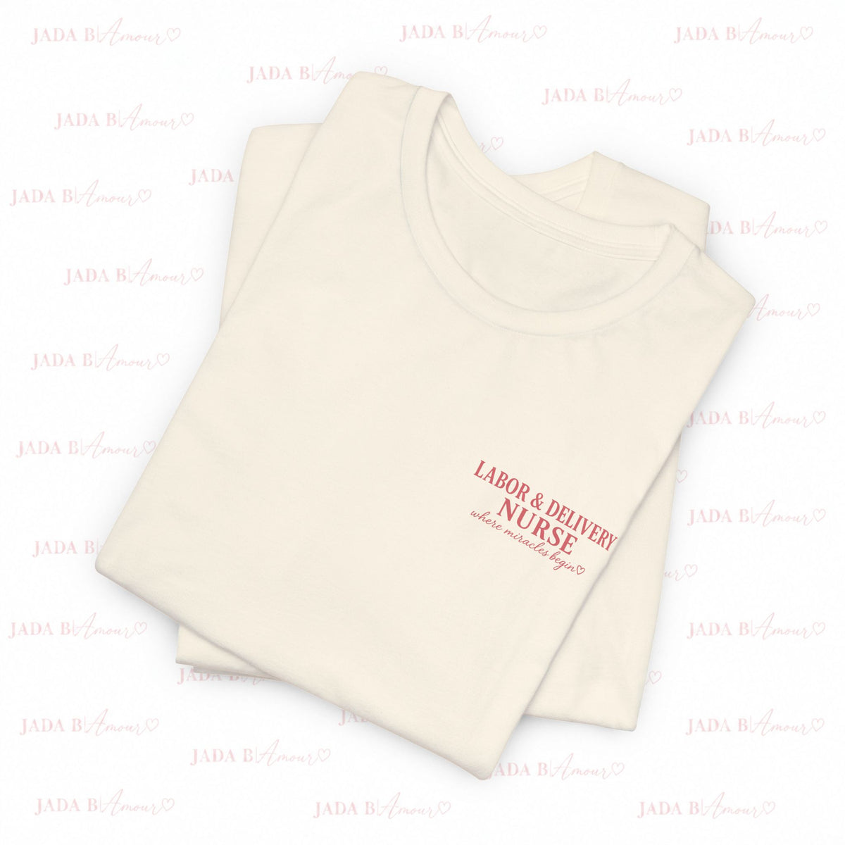 Labor & Delivery Nurse Tee — Floral “Where Miracles Begin” Short Sleeve Shirt