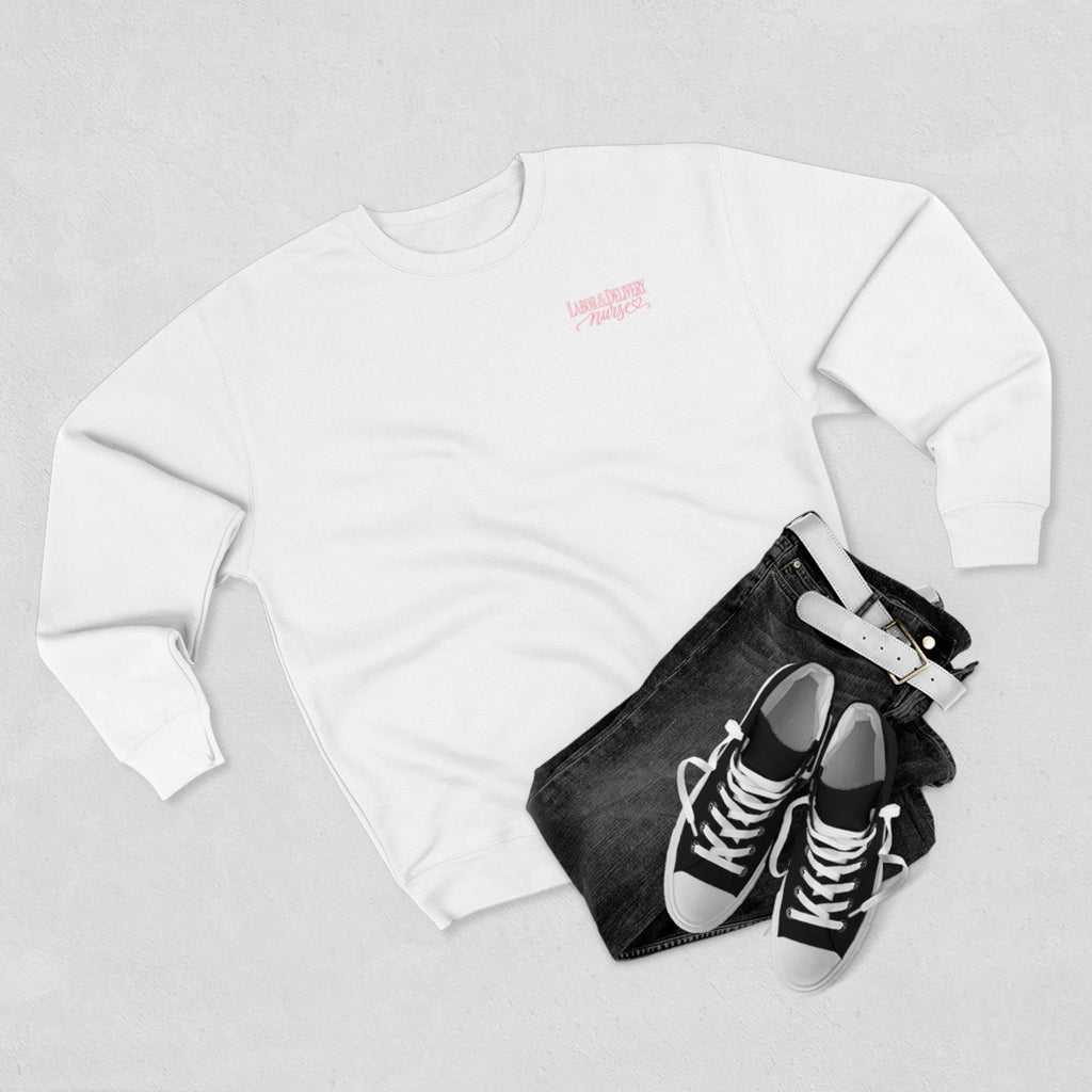 Labor & Delivery Crewneck Sweatshirt ♡ Where Miracles Begin