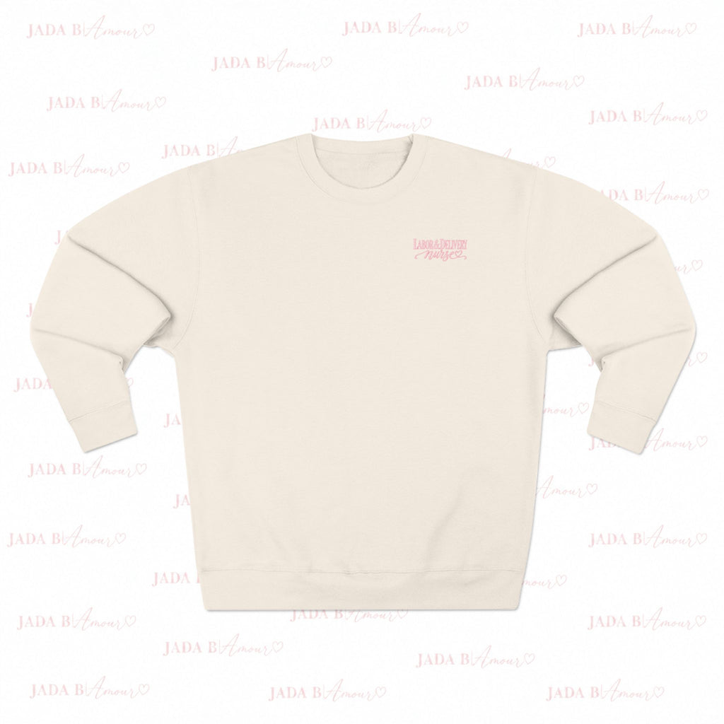 Labor & Delivery Crewneck Sweatshirt ♡ Where Miracles Begin