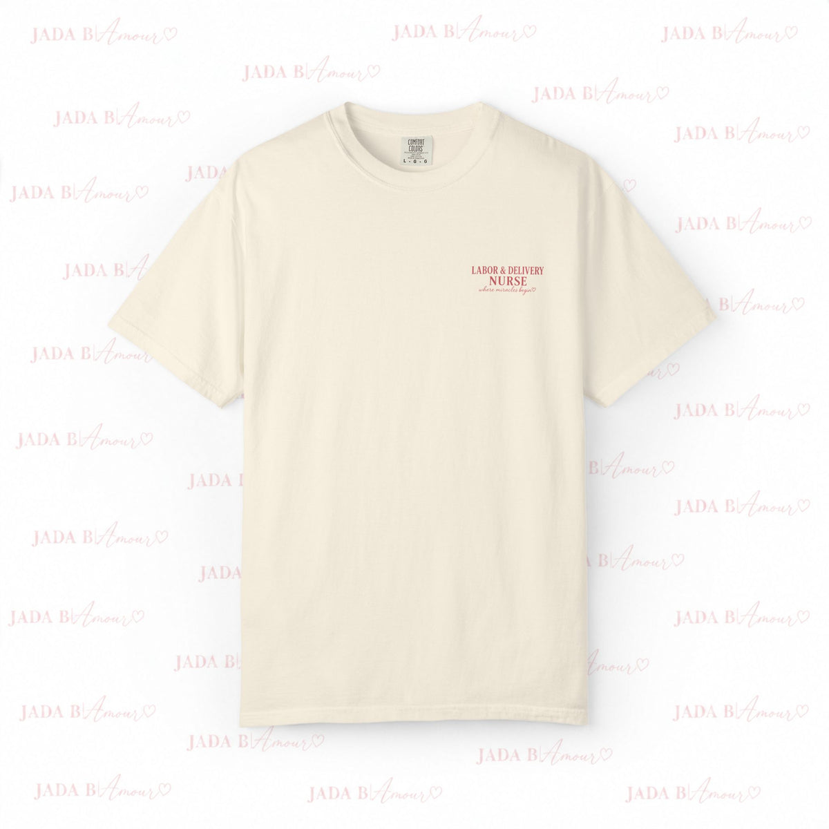 Labor & Delivery Nurse Where Miracles Begin TEE