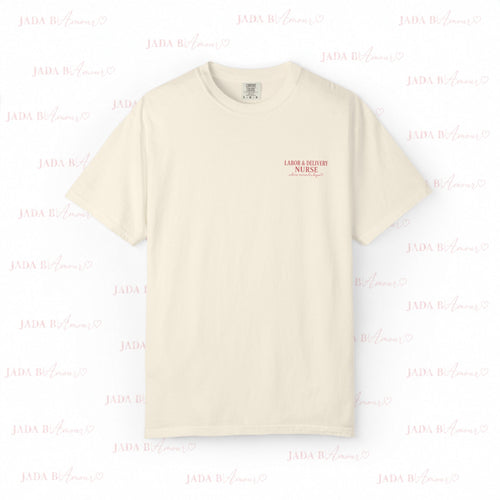 Labor & Delivery Nurse Where Miracles Begin TEE