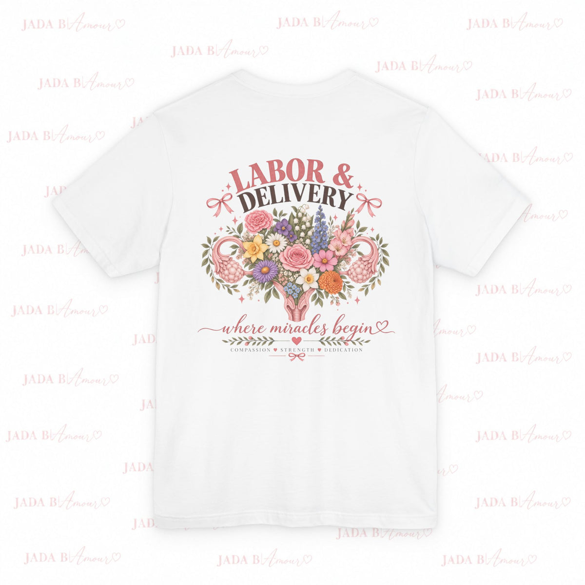 Labor & Delivery Nurse Tee — Floral “Where Miracles Begin” Short Sleeve Shirt