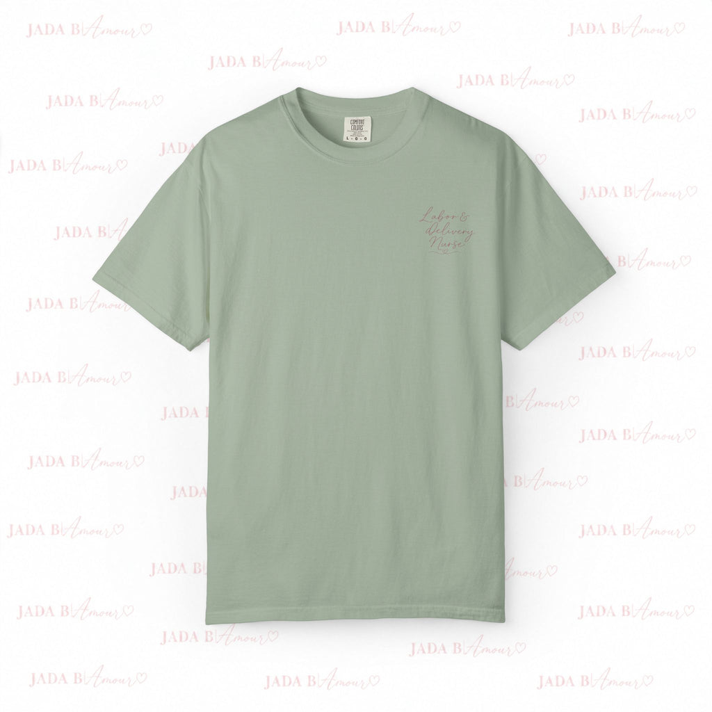Labor. Delivery. Purpose. T-Shirt