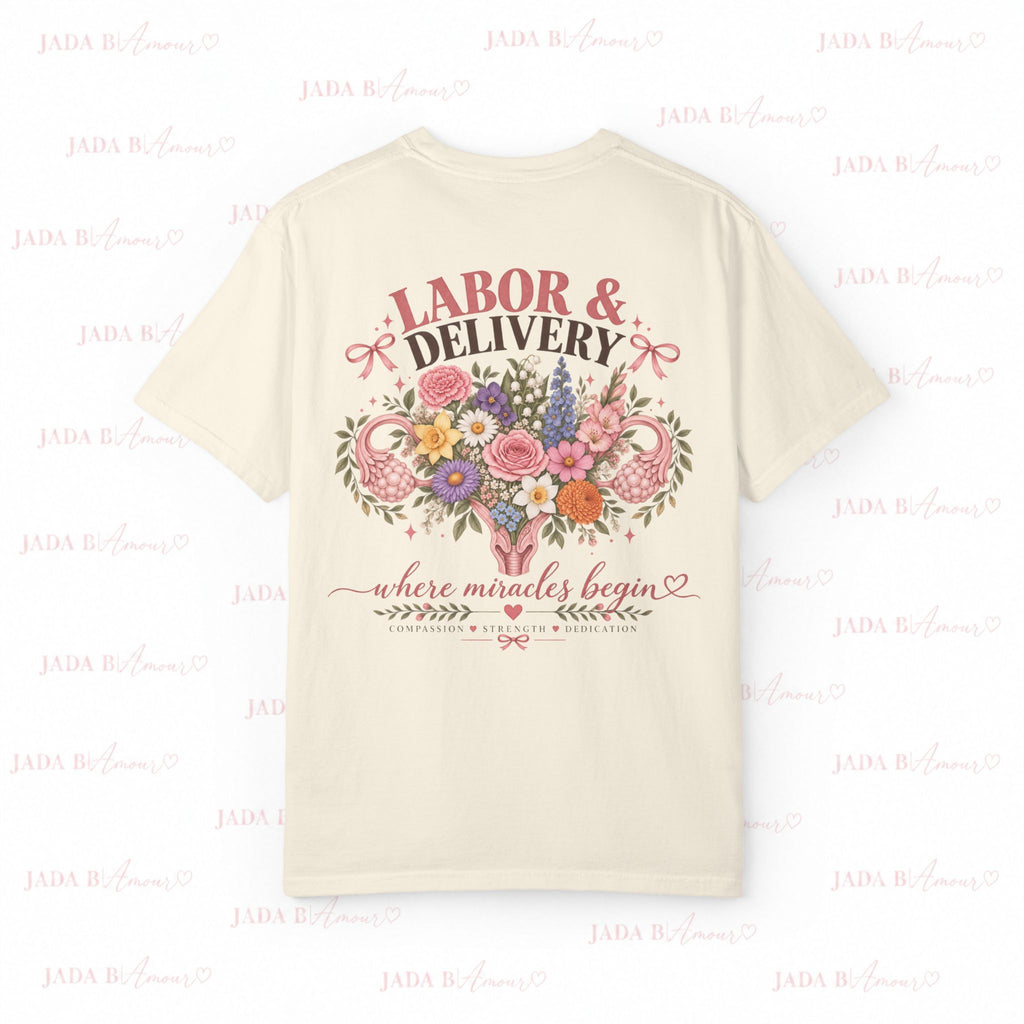 Labor & Delivery Nurse Where Miracles Begin TEE