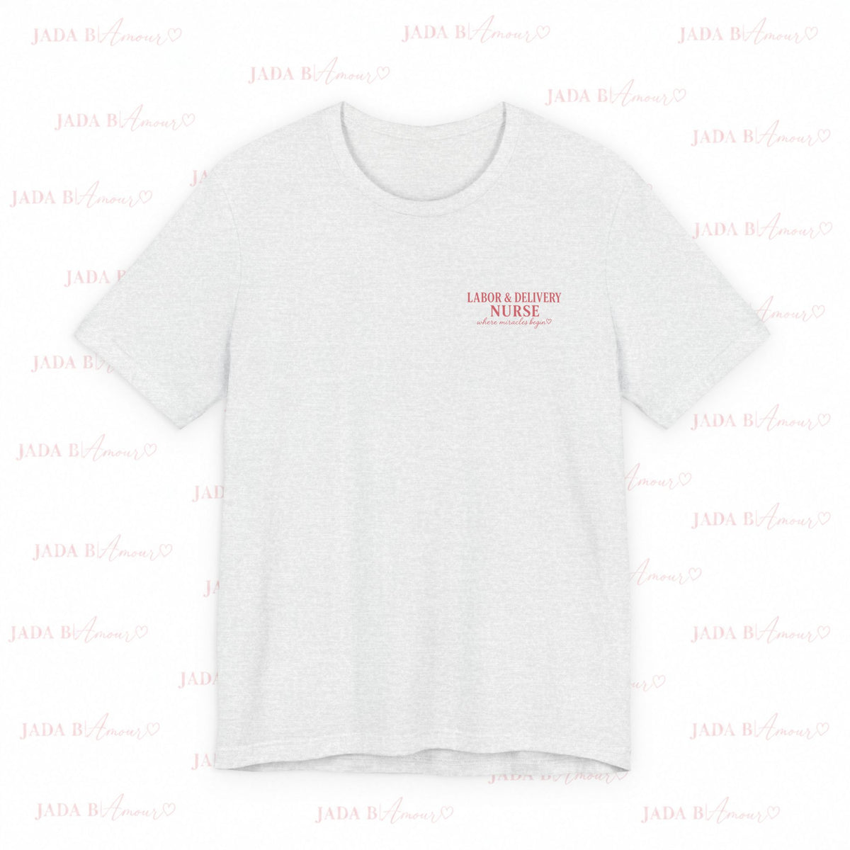 Labor & Delivery Nurse Tee — Floral “Where Miracles Begin” Short Sleeve Shirt