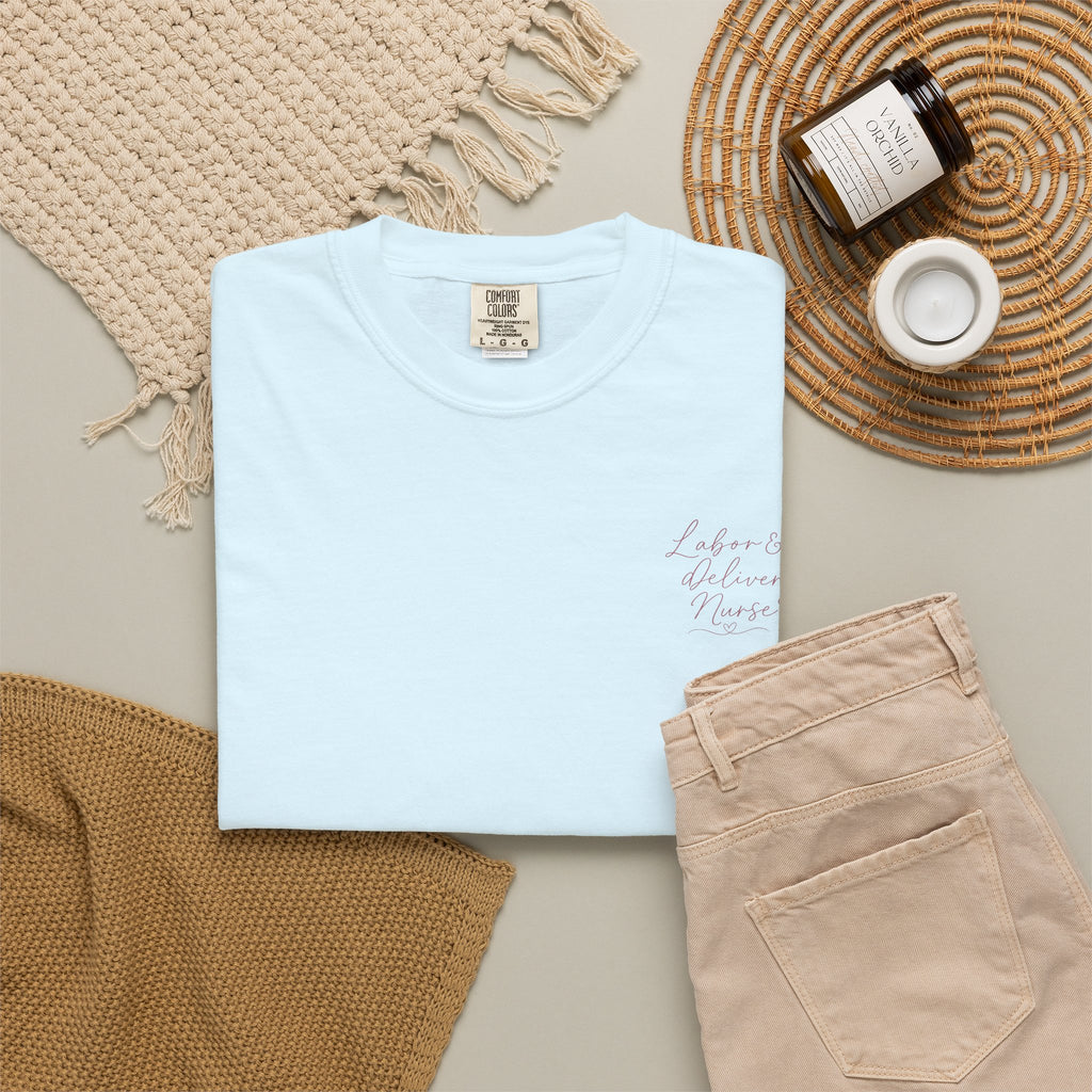 Labor. Delivery. Purpose. T-Shirt